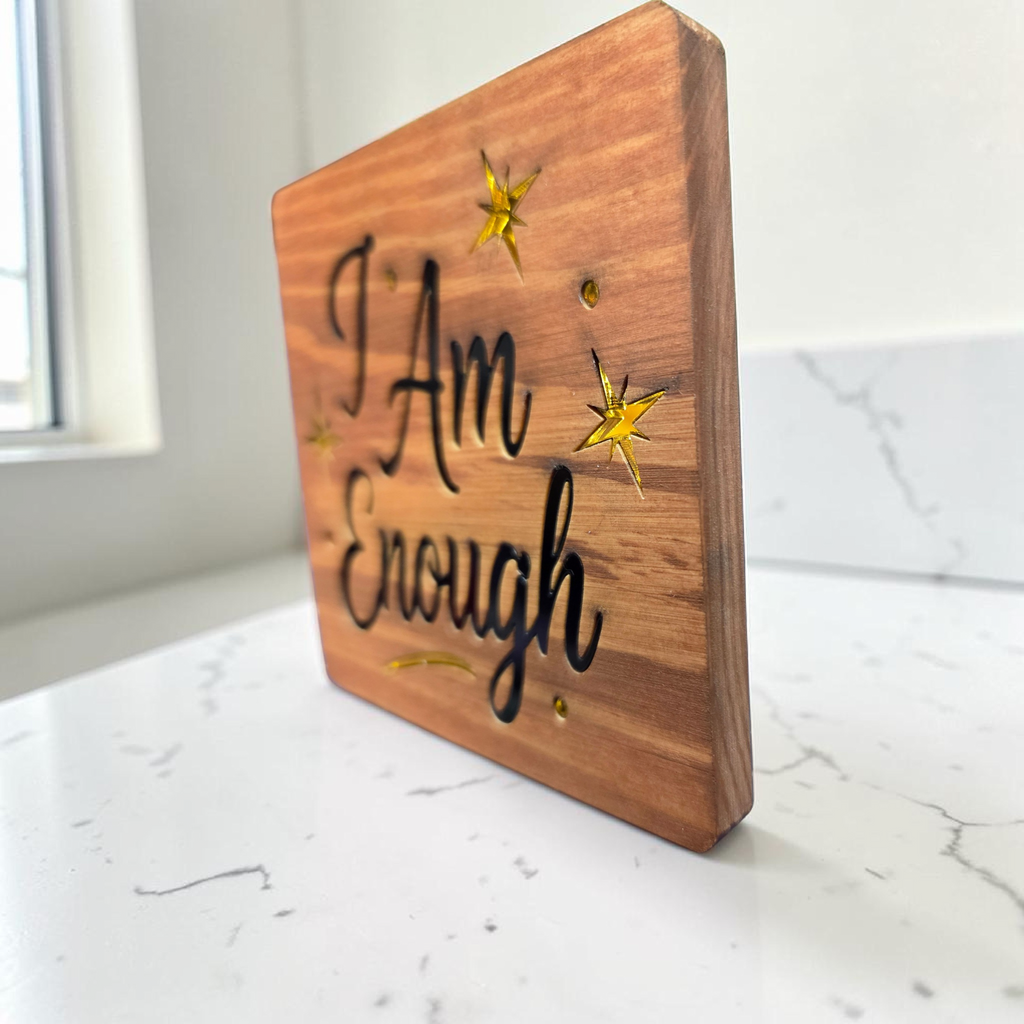 I Am Enough Wood Coaster